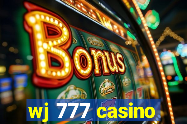 wj 777 casino